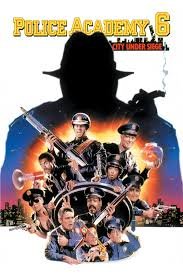 Police Academy 6: City Under Siege